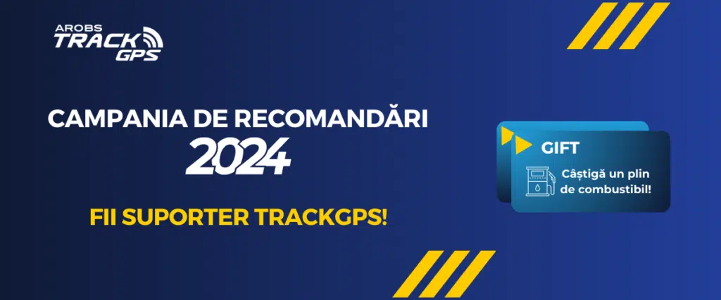 Campanie recomandări 2024 TrackGPS
