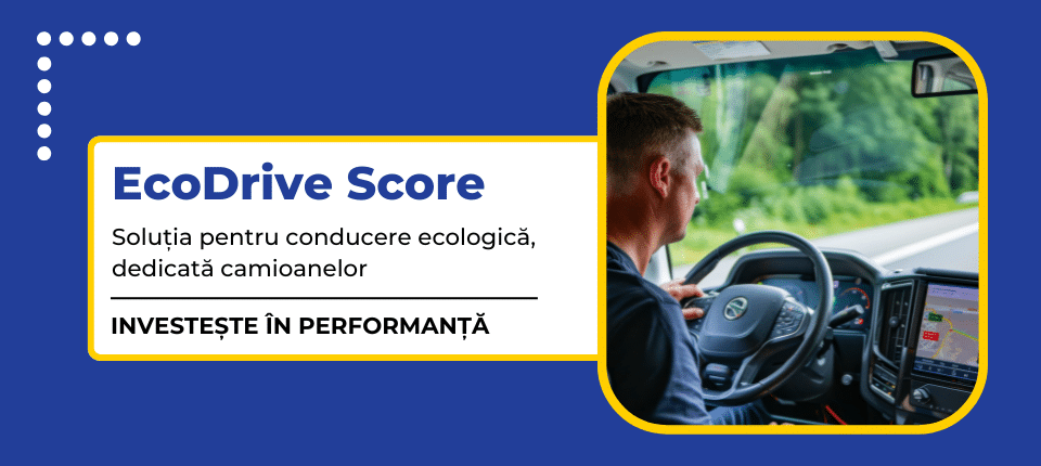 Blog EcoDrive Score Soluția pentru conducere ecologică dedicată camioanelor