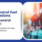 You can’t control fuel price fluctuations, but you can control consumption!